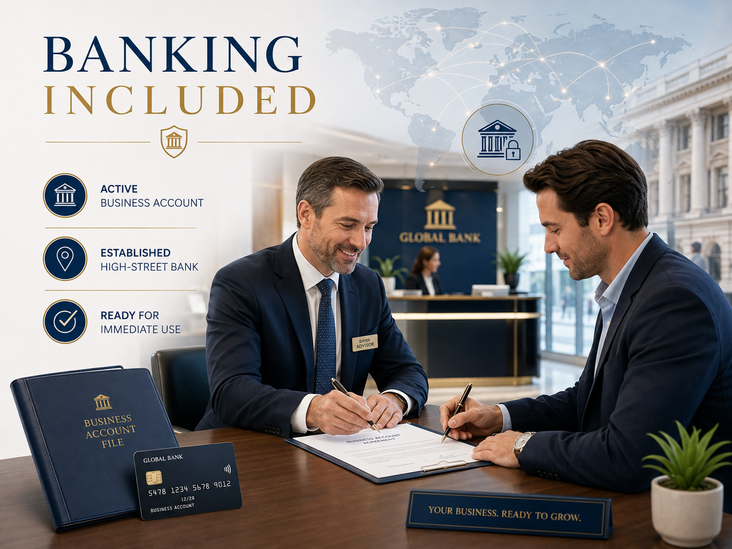 Banking included: active business account at an established highstreet bank
